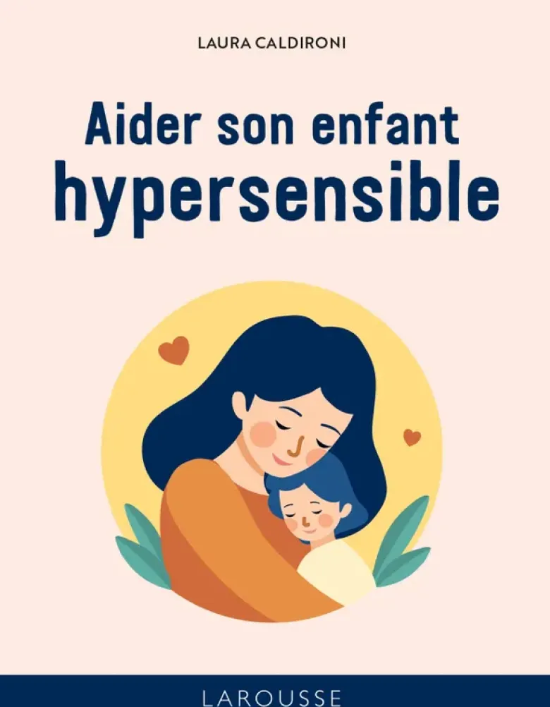 50 RO - Aider son enfant hypersensible