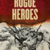Rogue heroes