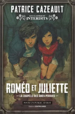 Roméo et Juliette - La chapelle des âmes perdues