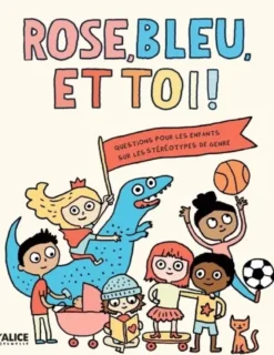 Rose bleu et toi - Un livre sur les stéréotypes de genre