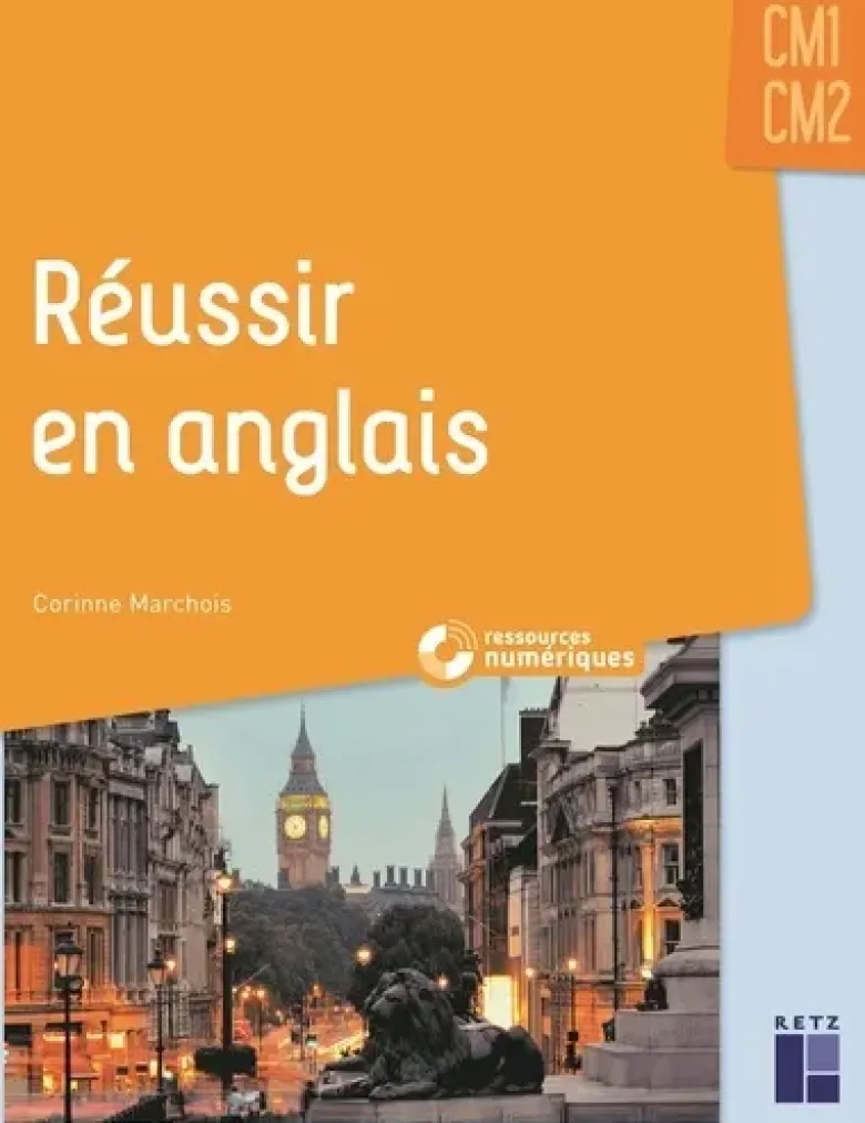 Réussir en anglais CM1-CM2
