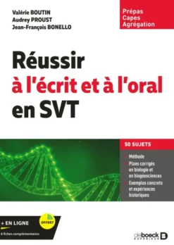 Réussir à l’écrit et à l’oral en SVT