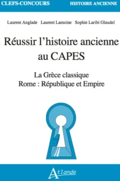 Réussir l'histoire ancienne au CAPES