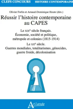 Réussir l'histoire contemporaine au Capes