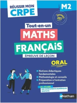 Réussir mon CRPE - Maths Français Admission concours M2 oral 2027-2028