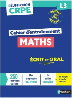 Réussir mon CRPE - Maths L3 cahier d'entrainement 2027-2028