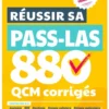 Réussir sa PASS LAS - 880 QCM corrigés