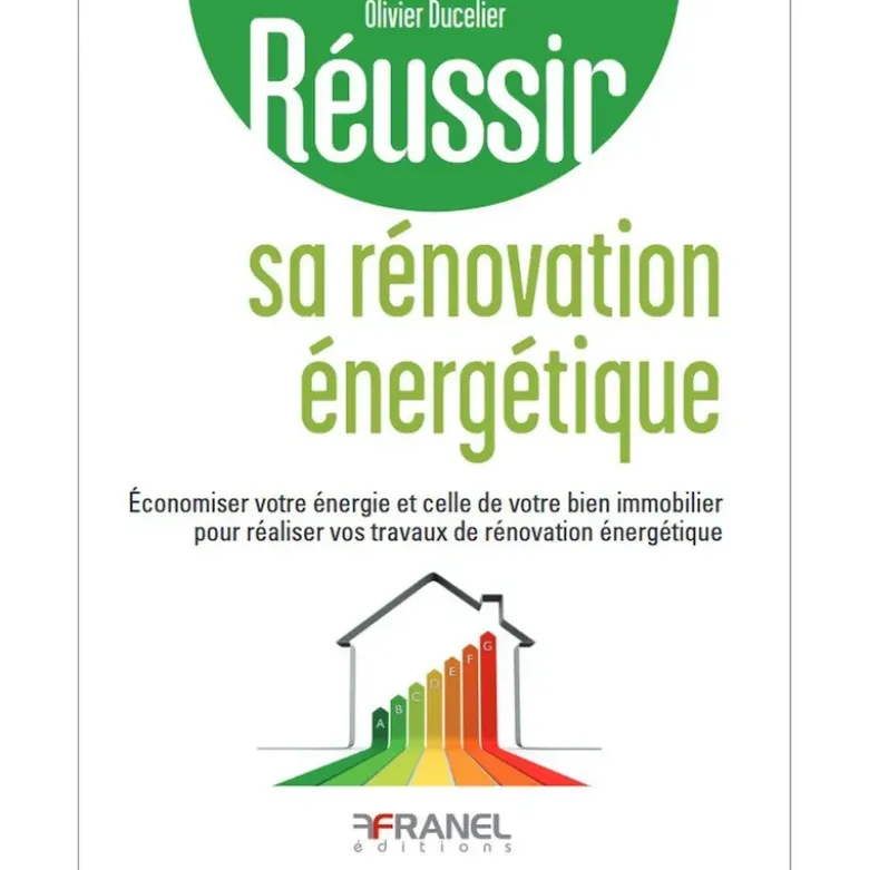 Réussir sa rénovation énergétique