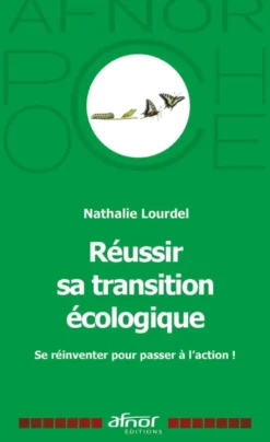 Réussir sa transition écologique