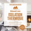 Réussir son isolation thermique