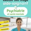 Réussir son stage aide-soignant en psychiatrie et santé mentale - IFAS