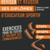 Réviser et réussir ses diplômes d'éducateur sportif