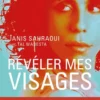Révéler mes visages
