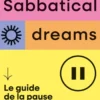 Sabbatical Dreams