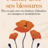 S'aimer avec ses blessures