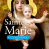 Sainte Marie, guidez-nous !
