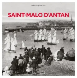 Saint-Malo d'antan - Nouvelle édition