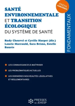 Santé environnementale et transition écologique du système de santé