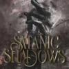 Satanic Shadows - Tome 01 Les royaumes brisés