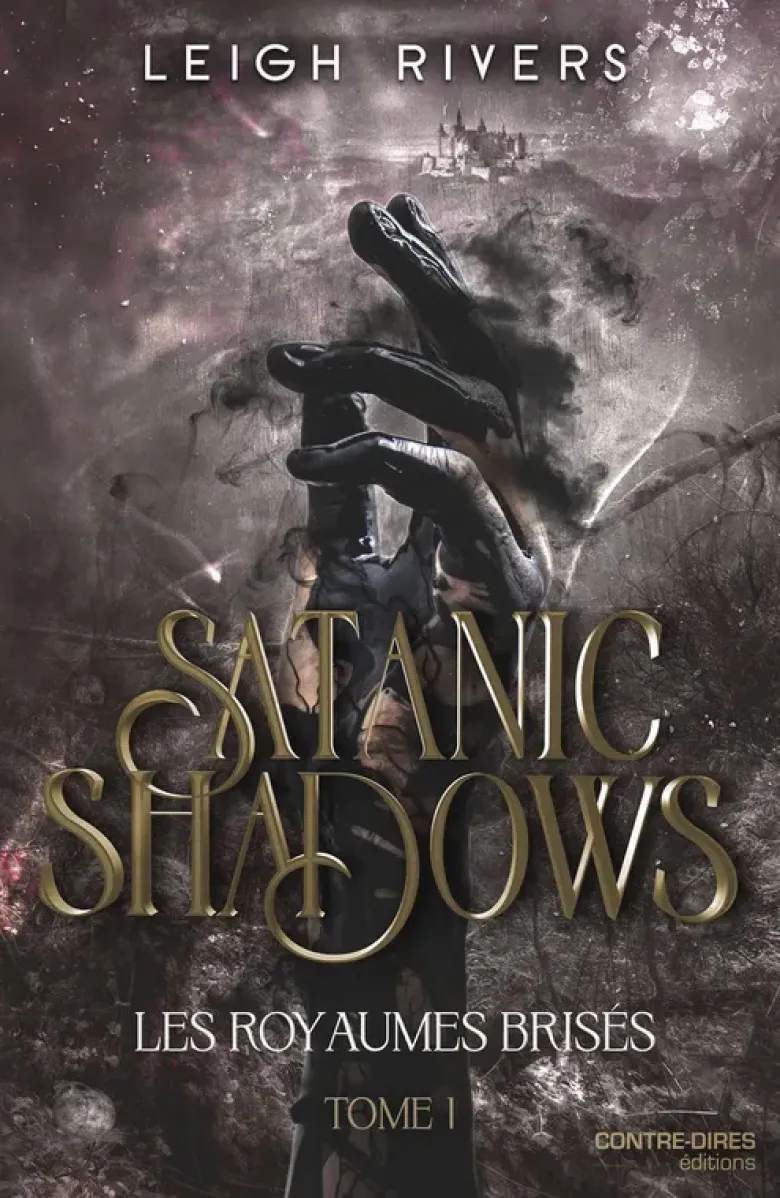 Satanic Shadows - Tome 01 Les royaumes brisés