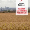 Sauver les terres agricoles