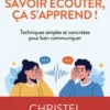 Savoir écouter, ça s'apprend !