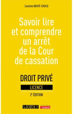 Savoir lire et comprendre un arrêt de la Cour de cassation