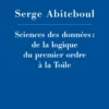 Sciences Des Donnees : De La Logique Du Premier Ordre A La Toile