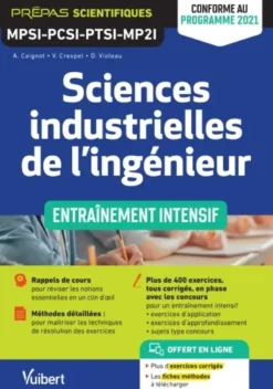 Sciences industrielles de l'ingénieur MPSI-PCSI-PTSI-MP2I - Entraînement intensif - Conforme au programme