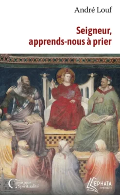 Seigneur, apprends-nous à prier