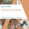 Sekigahara, la plus grande bataille de samouraïs