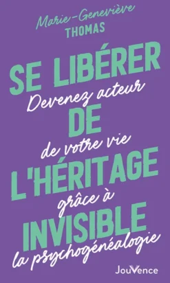 Se libérer de l'héritage invisible