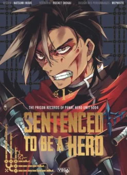 Sentenced to be a Hero - Tome 1