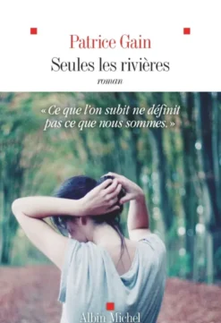 Seules les rivières