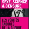 Sexe, Science & Censure