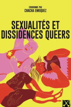 Sexualités et dissidences queers
