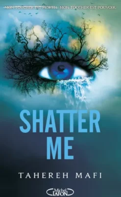 Shatter Me