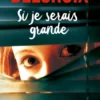Si je serais grande