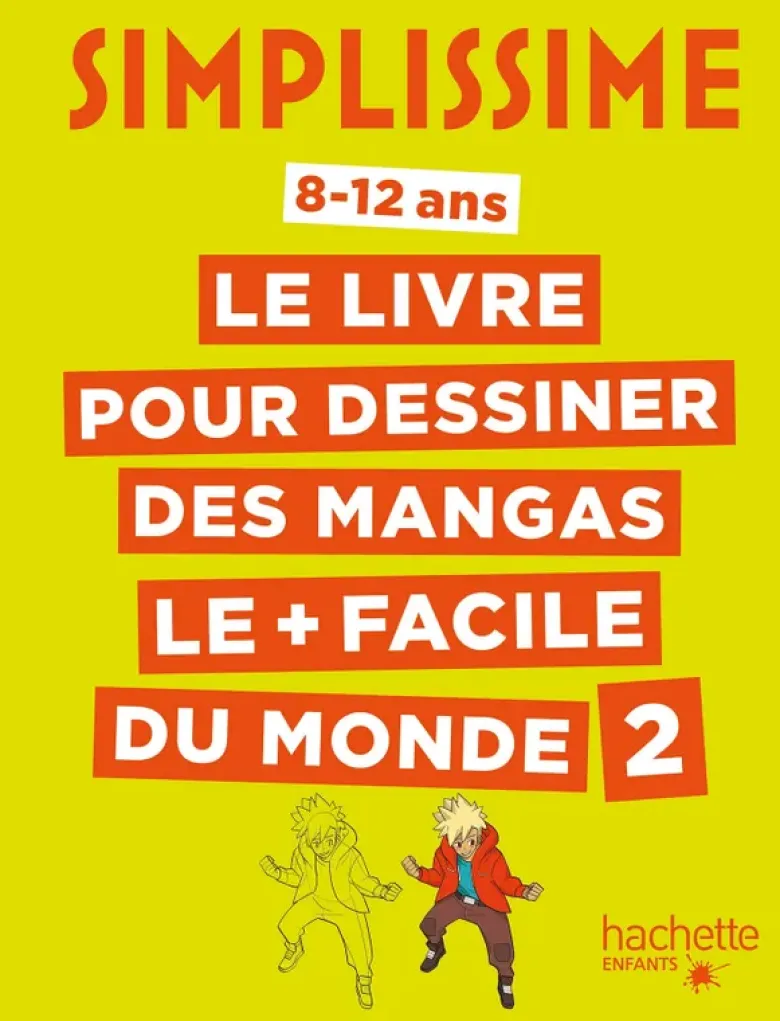 Simplissime - Le livre pour dessiner des mangas le + facile du monde 2