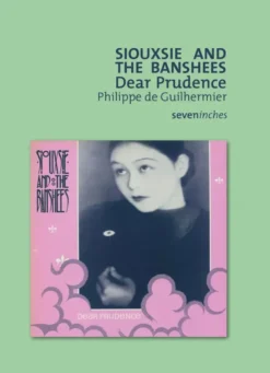 Siouxsie And The Banshees - Dear Prudence