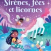 Sirènes, fées et licornes - Autocollants Usborne (volume combiné) - Dès 3 ans