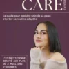 Skincare expert - Le guide pour prendre soin de sa peau et créer sa routine adaptée