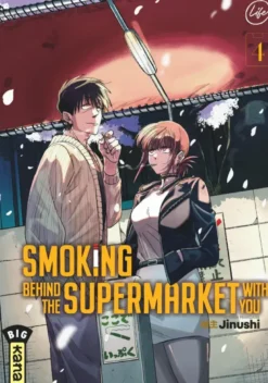 Smoking behind the supermarket with you - Tome 4