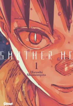 Smother Me - Tome 01
