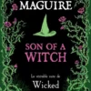 Son of a Witch : la Véritable Suite de Wicked