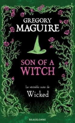 Son of a Witch : la Véritable Suite de Wicked