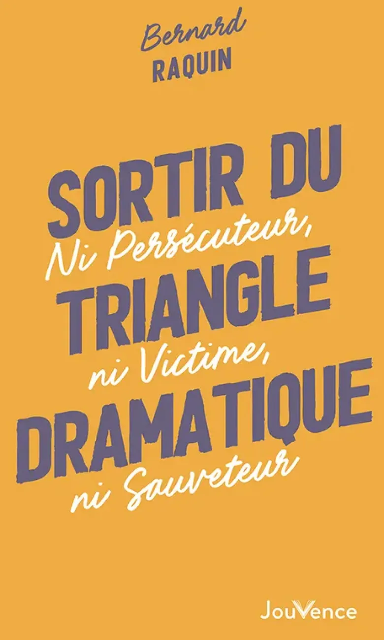 Sortir du triangle dramatique