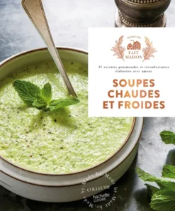 Soupes chaudes et froides
