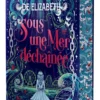 Sous une mer déchaînée (broché)