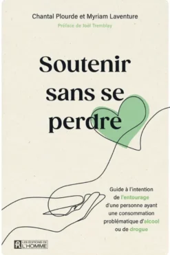 Soutenir sans se perdre